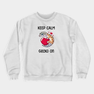 Keep Calm and Gecko Crewneck Sweatshirt